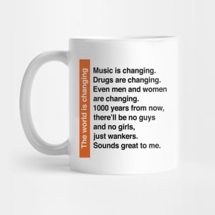 The World Is Changing Mug